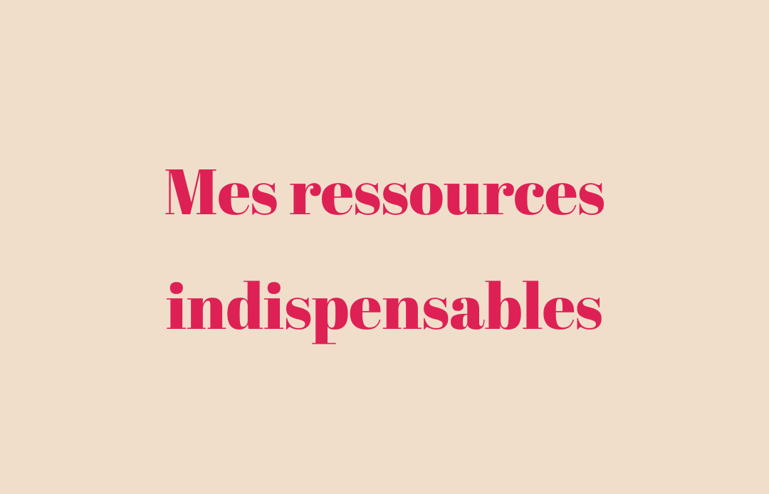 Mes ressources indispensables pour designer